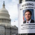 Is He Even Alive? – MISSING Congressman Shakes House Majority…. Missing person poster for Rep. Tom Kean Jr. displayed outside the Capitol building